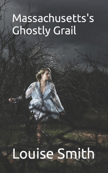 Paperback Massachusetts's Ghostly Grail Book