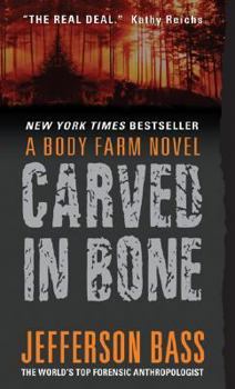 Mass Market Paperback Carved in Bone: A Body Farm Novel Book