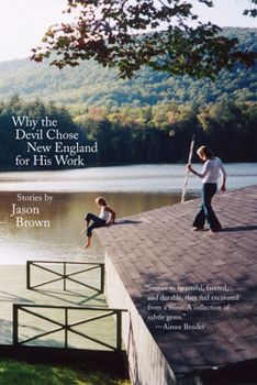 Paperback Why the Devil Chose New England for His Work: Stories Book