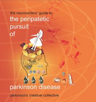 Paperback The Peripatetic Pursuit of Parkinson Disease Book
