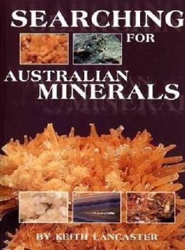 Paperback Searching for Australian minerals Book