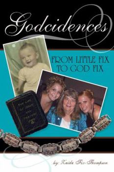 Paperback Godcidences: Compiled Short Stories of One Woman's Amazing Walk With God Book