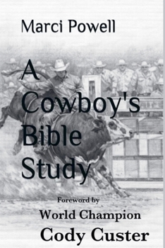 Paperback A Cowboy's Bible Study Book