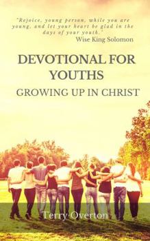 Paperback Devotional for Youths: Growing Up In Christ Book