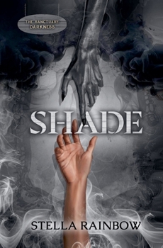 Shade (Sanctuary) - Book #2 of the Sanctuary: Forest