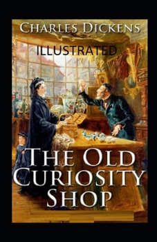 Paperback The Old Curiosity Shop Illustrated Book