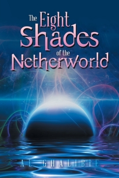 Paperback The Eight Shades of the Netherworld Book