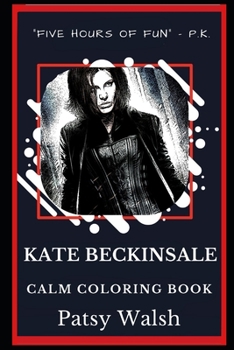 Paperback Kate Beckinsale Calm Coloring Book