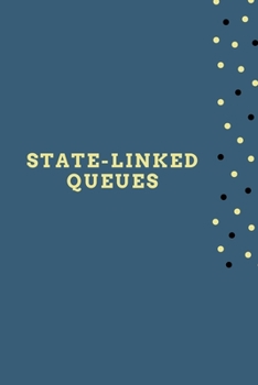 Paperback State-Linked Queues Book