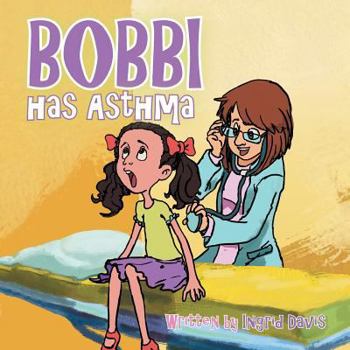 Paperback Bobbi has Asthma Book