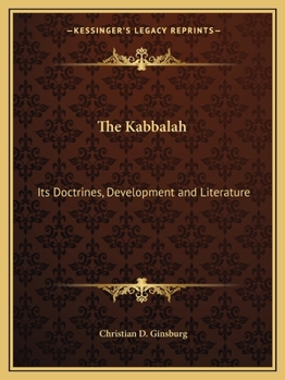 Paperback The Kabbalah: Its Doctrines, Development and Literature Book