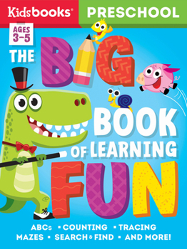 Paperback The Big Book of Learning Fun - Preschool Book