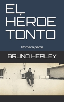 Paperback El héroe tonto [Spanish] Book