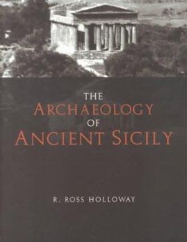 Paperback The Archaeology of Ancient Sicily Book