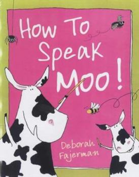 Hardcover How to Speak Moo! Book
