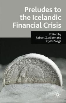 Hardcover Preludes to the Icelandic Financial Crisis Book