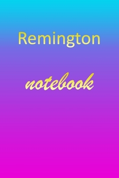 Paperback Remington: Blank Notebook - Wide Ruled Lined Paper Notepad - Writing Pad Practice Journal - Custom Personalized First Name Initia Book