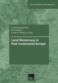 Paperback Local Democracy in Post-Communist Europe Book