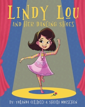 Paperback Lindy Lou and her Dancing Shoes Book