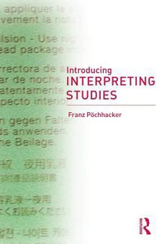 Paperback Introducing Interpreting Studies Book