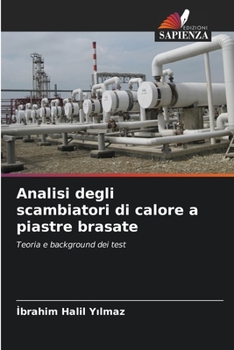 Paperback Analisi degli scambiatori di calore a piastre brasate [Italian] Book