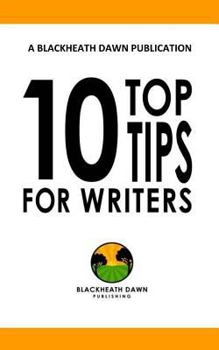 Paperback Ten top tips for writers: Find your confident voice Book
