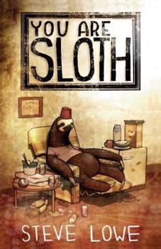 Paperback You Are Sloth! Book