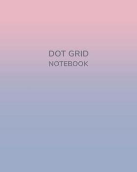 Paperback Dot Grid Notebook: 8"X10" Pastel Cover 100 Pages Book