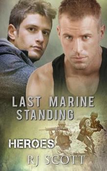 Last Marine Standing - Book #2 of the Heroes