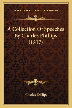 Paperback A Collection Of Speeches By Charles Phillips (1817) Book