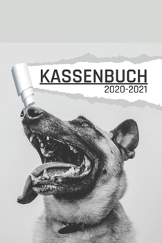 Kassenbuch 2020 -2021: Schäferhund für Kleinunternehmer Ladengeschäft und Vereine I 120 Seiten I DIN A5 I Für jedes Kalenderjahr und Quartal I ... Notizen I undatiert matt (German Edition)