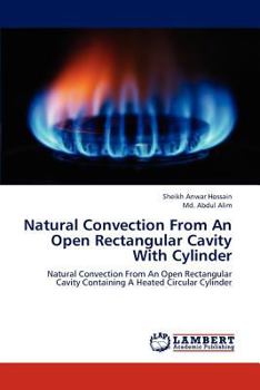 Paperback Natural Convection from an Open Rectangular Cavity with Cylinder Book