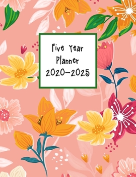 Five Year Planner 2020-2025: Motivational And Inspirational Checklist Notebook  - Helps To Keep Yourself Accountable Toward Your Dreams