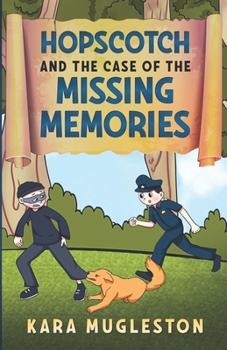 Paperback Hopscotch and the Case of the Missing Memories Book