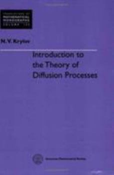 Paperback Introduction to the Theory of Diffusion Processes. (Translations of Mathematical Monographs, ISSN 0065- 9282; V. 142) Book