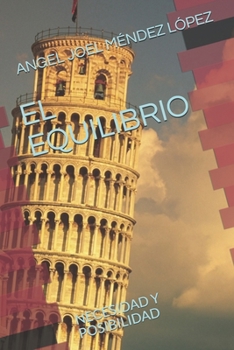 Paperback El Equilibrio: Necesidad Y Posibilidad [Spanish] Book