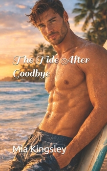 Paperback The Tide After Goodbye Book