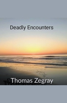 Paperback Deadly Encounters Book