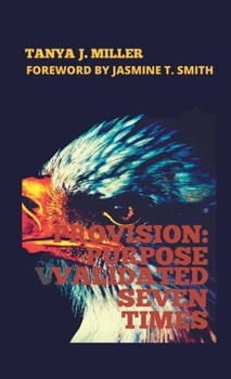Paperback Provision: Purpose Validated Seven Times Book
