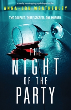 Paperback The Night of the Party: A totally jaw-dropping psychological thriller Book