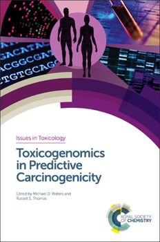 Hardcover Toxicogenomics in Predictive Carcinogenicity Book