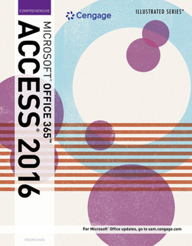 Loose Leaf Illustrated Microsoft Office 365 & Access 2016: Comprehensive, Loose-Leaf Version Book