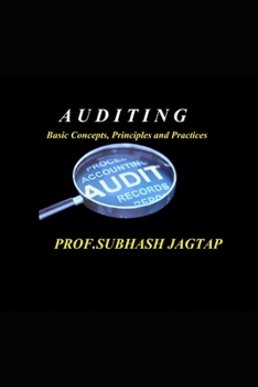 Paperback Auditing: Basic Concepts, Principles and Practices Book