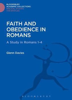 Hardcover Faith and Obedience in Romans: A Study in Romans 1-4 Book