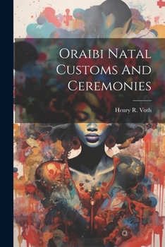 Paperback Oraibi Natal Customs And Ceremonies Book