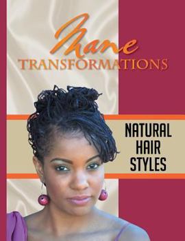 Paperback Mane Transformations: Natural Hair Styles Book
