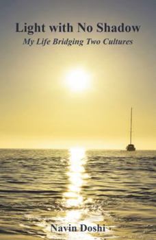 Paperback Light with No Shadow: My Life Bridging Two Cultures Book