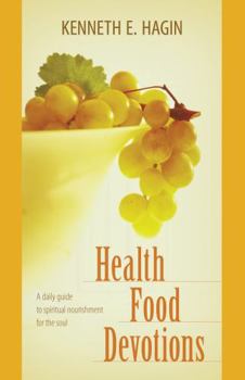 Paperback Health Food Devotions: A Daily Guide to Spiritual Nourisment for the Soul Book