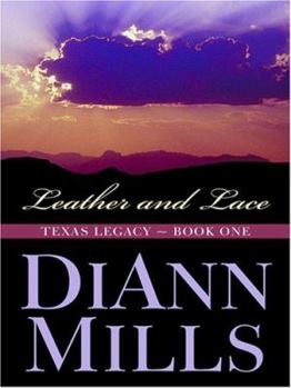Leather and Lace (Texas Legacy Series #1)
