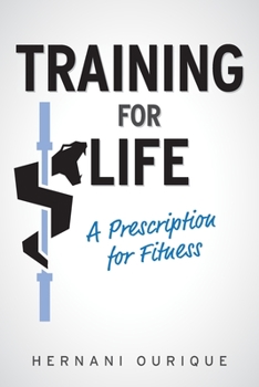 Paperback Training For Life: A Prescription for Fitness Book
